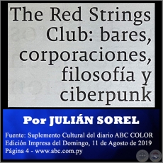 THE RED STRINGS CLUB: BARES, CORPORACIONES, FILOSOFA Y CIBERPUNK - Por JULIN SOREL - Domingo, 11 de Agosto de 2019